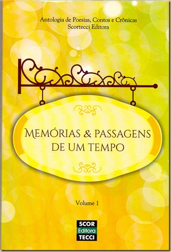 2015 - Memórias e Passagens de um tempo - As lembranças que eu trago comigo - Olho de sogra