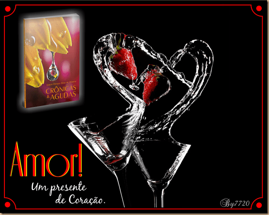 Amor! Um presente de Coração