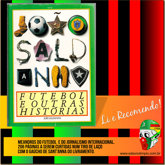 Futebol e outras Histórias - João Saldanha - 2017-08-01