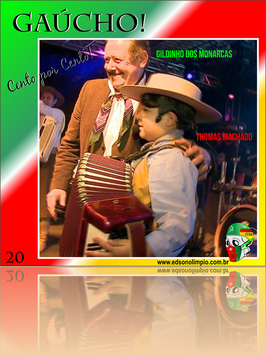 Gaúcho - 20 - Gildinho e Thomas Machado