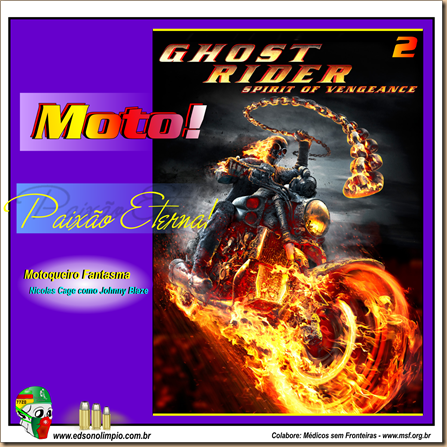 Moto - Paixão Eterna - 2 - 2017. Motoqueiro Fantasma