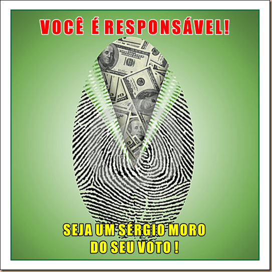 P15 - Você é responsável - Seja um Sérgio Moro do seu voto - 2016-08