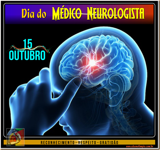 10 - 15 Outubro - Dia do Neurologista