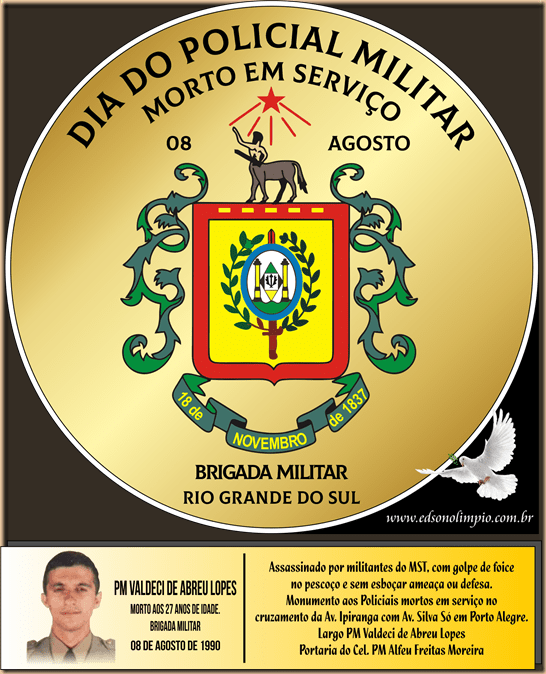 08 - 08 Agosto - DIA DO POLICIAL MILITAR MORTO EM SERVIÇO 2 - PM Valdeci de Abreu Lopes