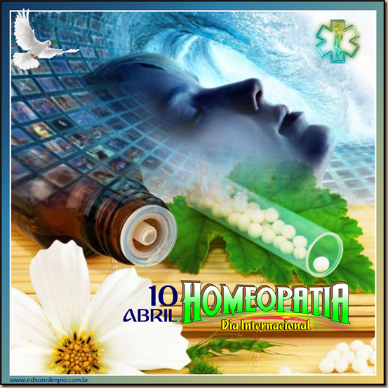 4 - 10 Abril - Homeopatia - Dia Internacional