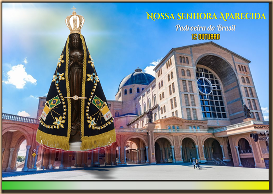 10 - 12 Outubro N. Sra. Aparecida